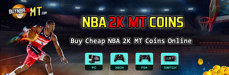 buy cheap NBA 2k MT coins fast